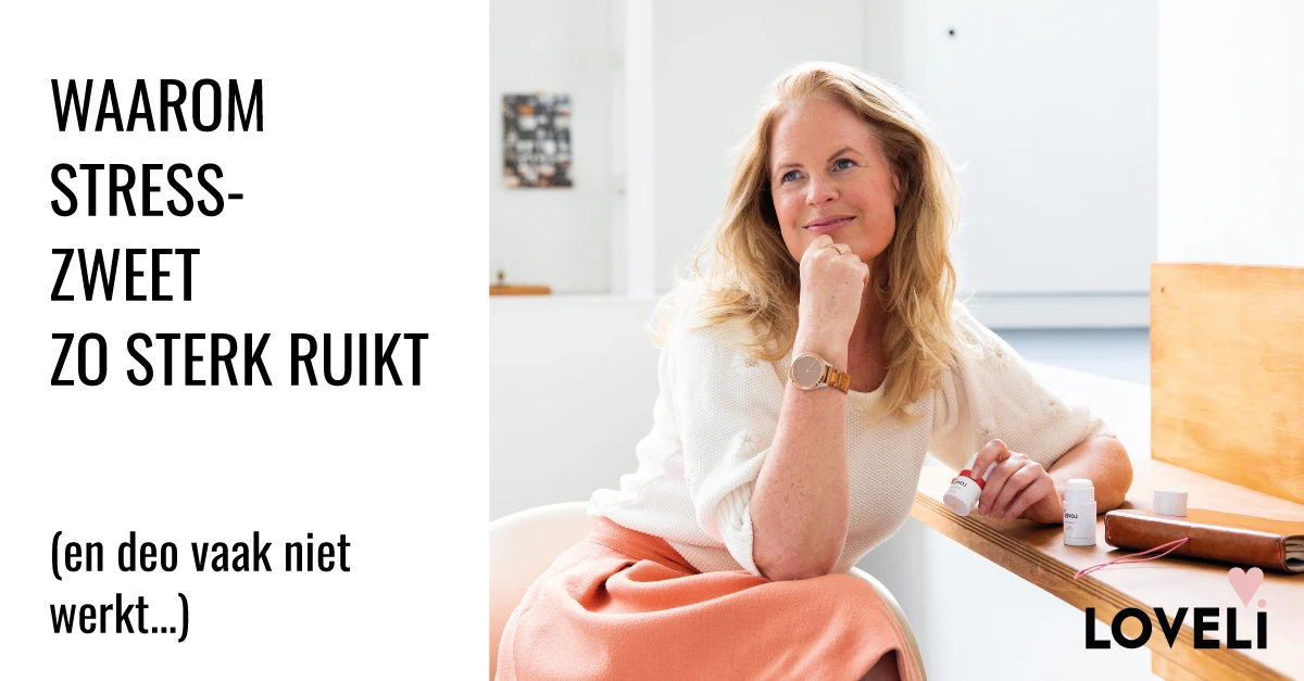 Blog Waarom stress zweet zo sterk ruikt