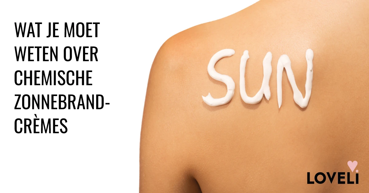 Blog Wat je moet weten over chemische zonnebrandcrèmes