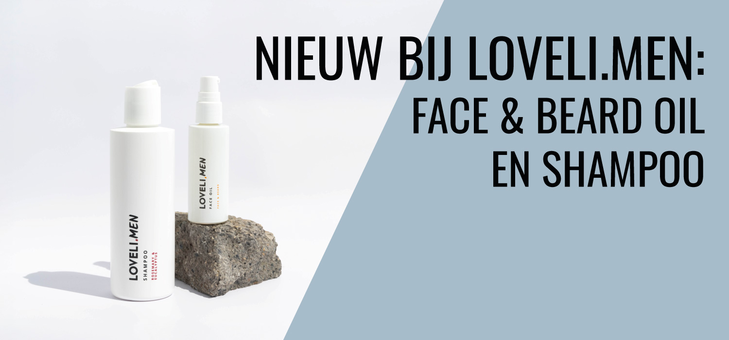Loveli.men banner Face & Beard oil + shampoo